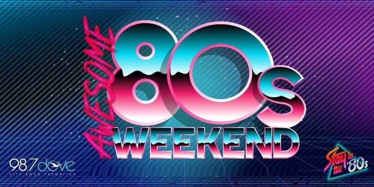 awesome 80s weekend